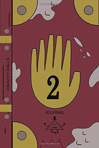 Gravity Falls Journal 2: Ultimate Journaling Book for Gravity Falls Series Fans