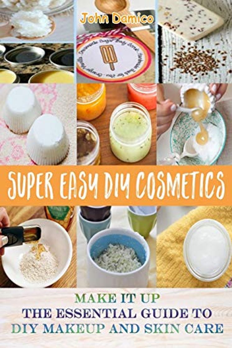 Book Super Easy DIY Cosmetics