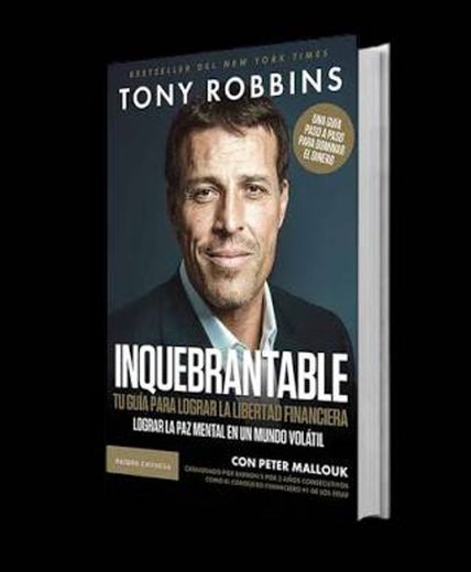 INQUEBRANTABLE [ RESEÑA ] de TONY ROBBINS