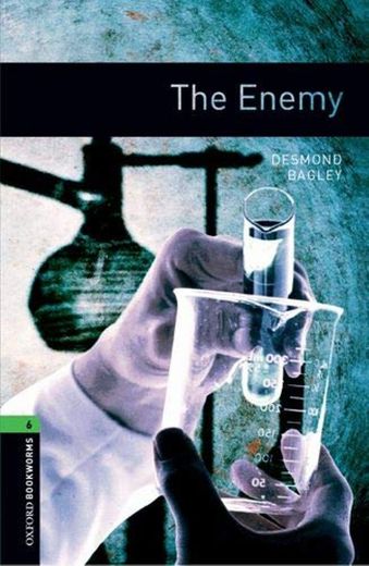 Oxford Bookworms Library: Level 6:: The Enemy: 2500 Headwords