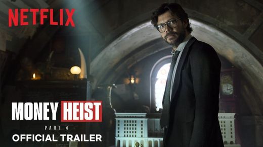 La Casa de Papel: Parte 4 | Trailer oficial | Netflix 