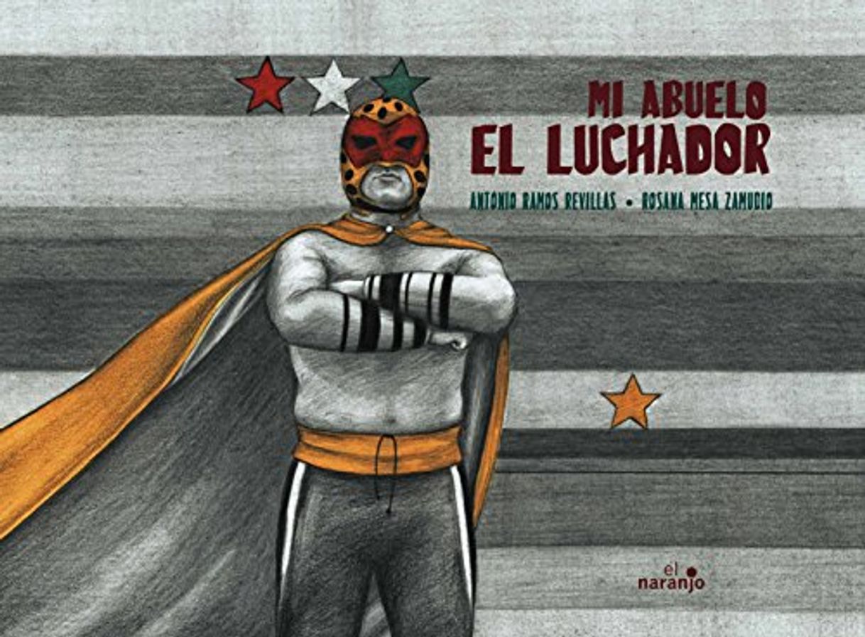 Book Mi Abuelo El Luchador