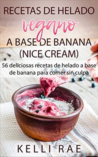 Recetas de helado vegano a base de banana