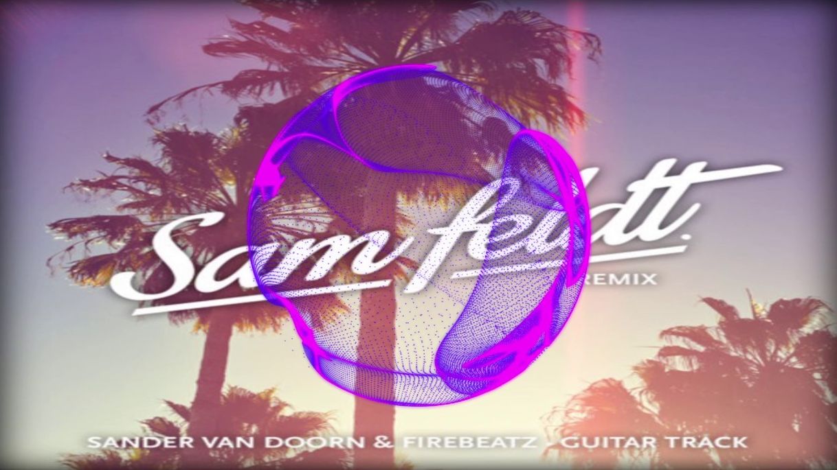 Moda Sander Van Doorn & Firebeatz - Guitar Track (Sam Feldt Remix