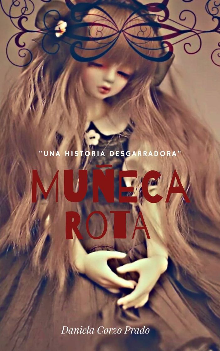 Book Muñeca Rota| ONE SHOT