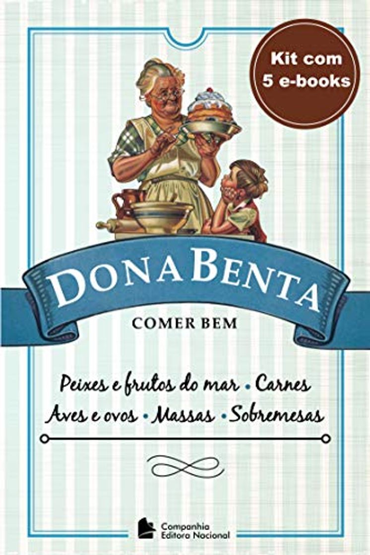 Libros Dona Benta: Comer Bem