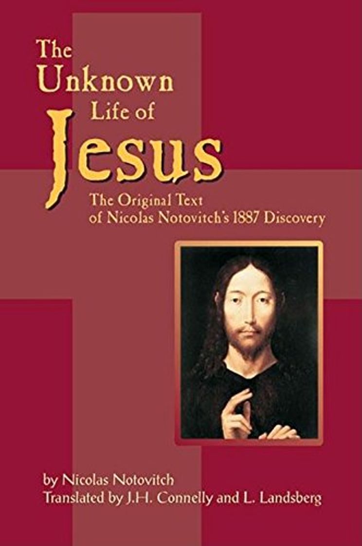 Libro The Unknown Life of Jesus