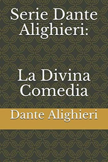 Serie Dante Alighieri: La Divina Comedia