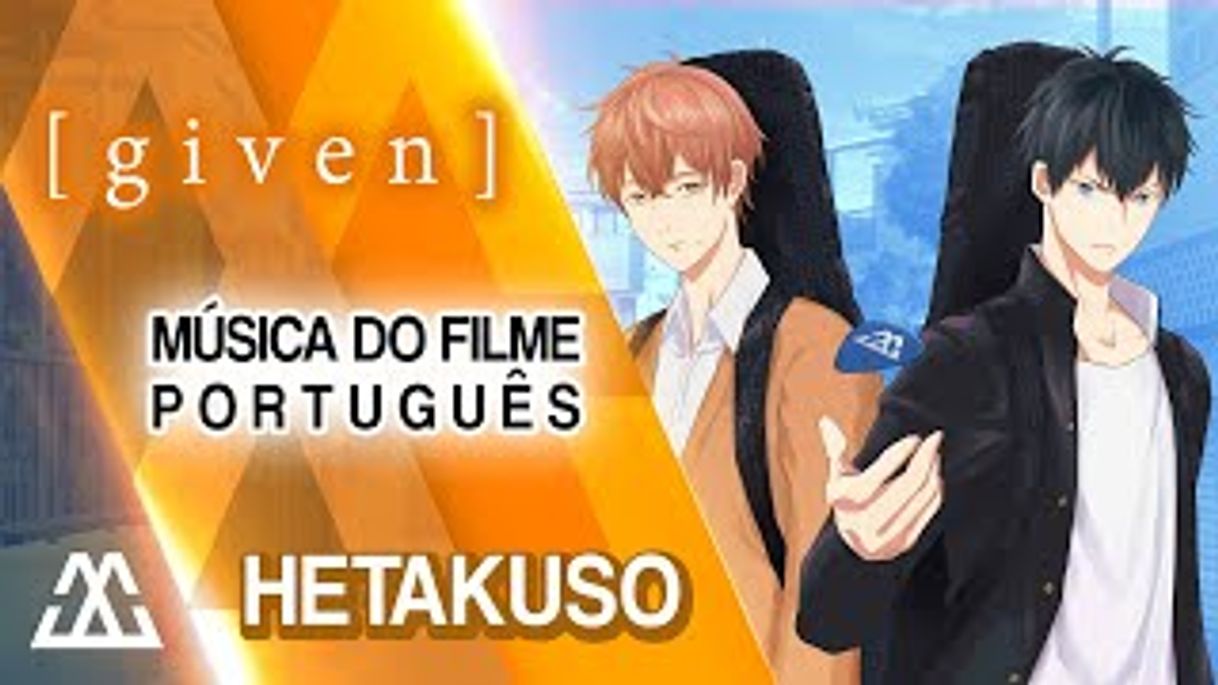 Canciones GIVEN:TEMA DO FILME EM PT- HETAKUSO (PT-BR) / MIURA JAM