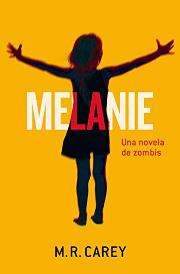 Book Melanie: Una novela de zombis