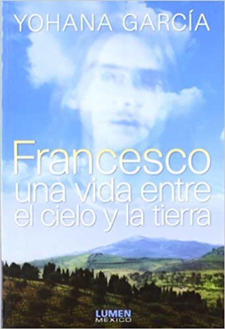 Libro Francesco: Una Vida Entre El Cielo y La Tierra