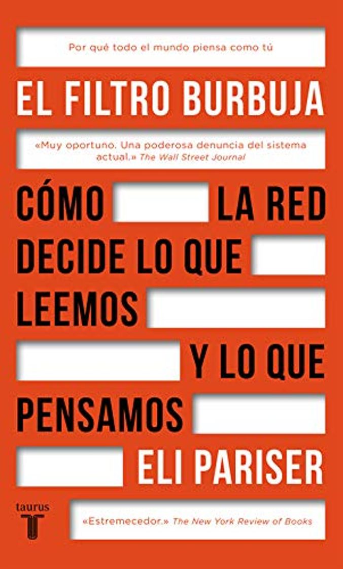 Libro El filtro burbuja: Cómo la web decide lo que leemos y lo