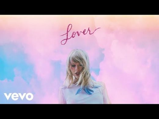 Taylor Swift - Lover - YouTube