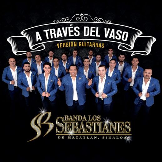 A Través Del Vaso - Versión Guitarras