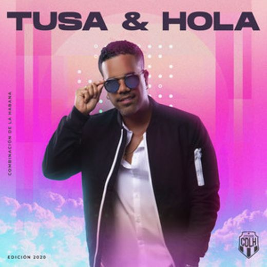 Tusa/Hola -Combinación de la Habana