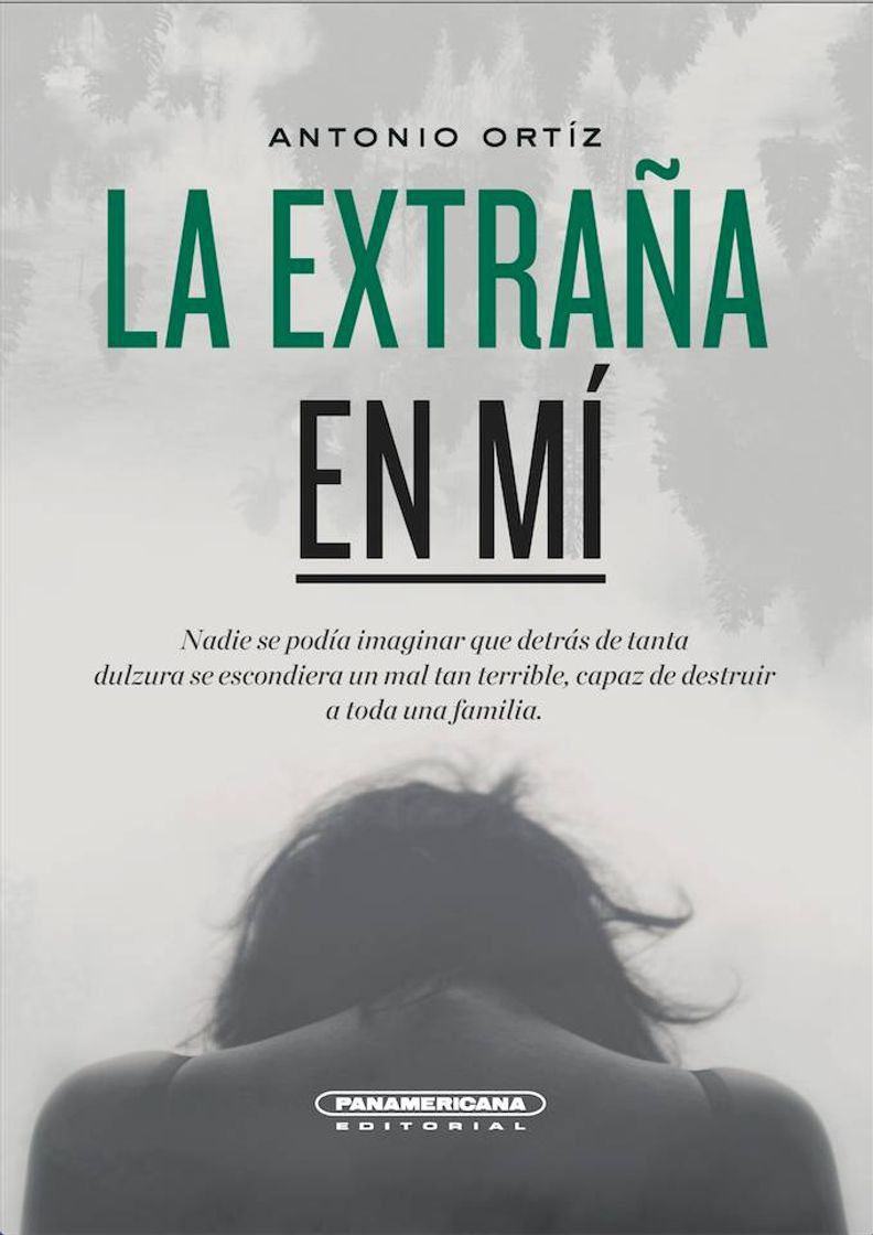 Libros La extraña en mi - Antonio Ortiz