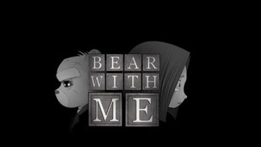 Bear with me