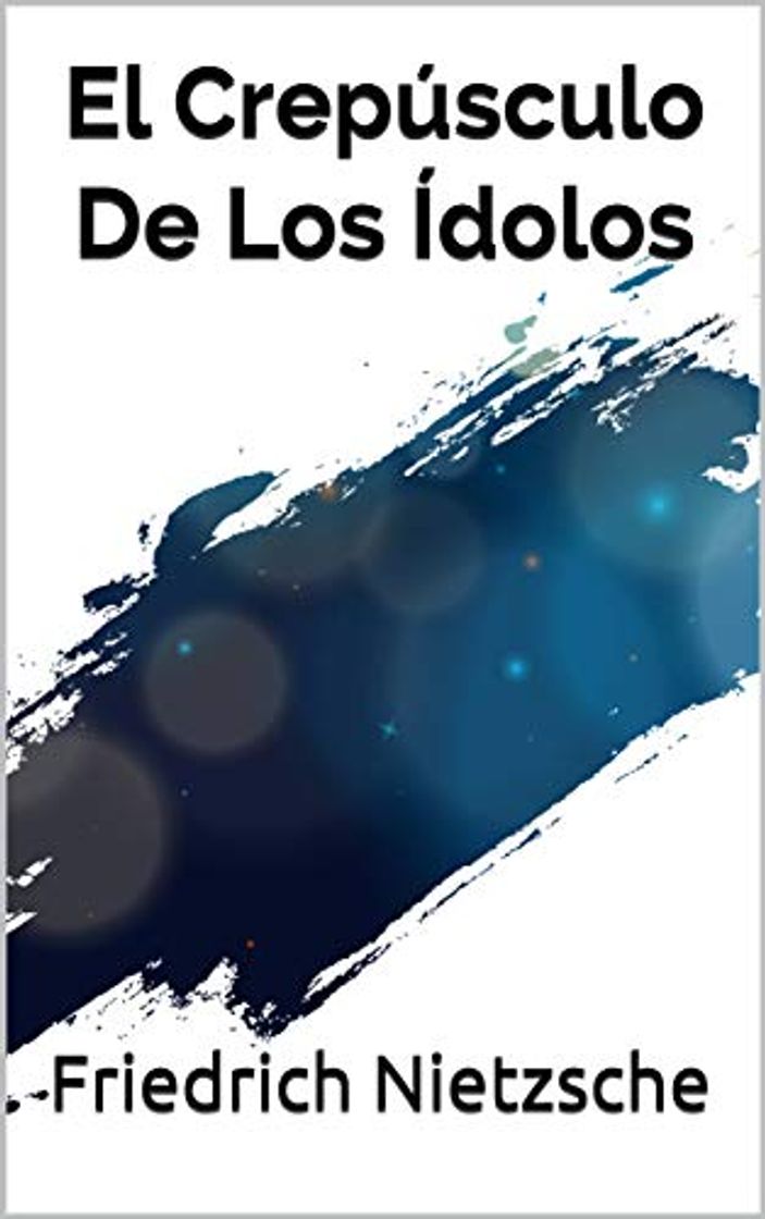 Book El Crepúsculo De  Los Ídolos