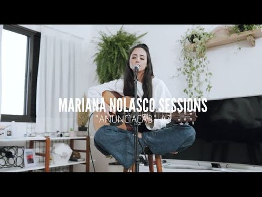 Anunciação | Mariana Nolasco Sessions #3 - YouTube
