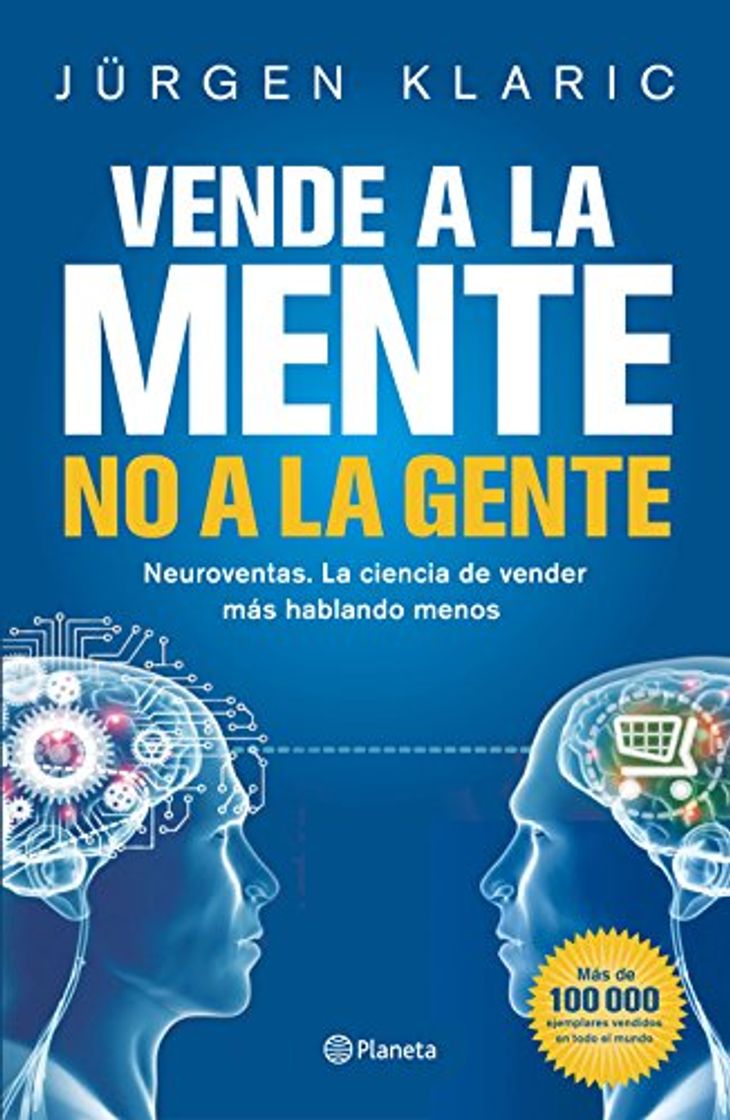 Book Vende a la mente, no a la gente: Neuroventas. La ciencia de