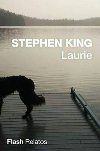 Laurie (Flash Relatos) Versión Kindle