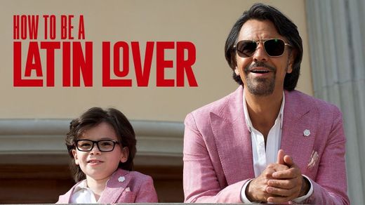 How To Be A Latin Lover (2017) Official Trailer - YouTube