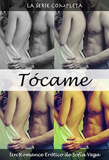 Tócame - La Serie Completa