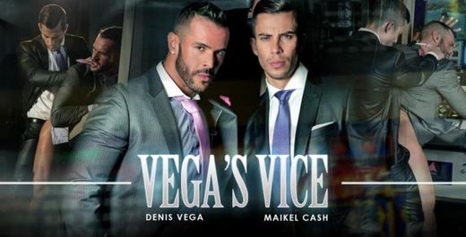  Vega’sVice