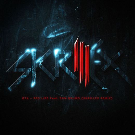 Red Lips (feat. Sam Bruno) - Skrillex Remix