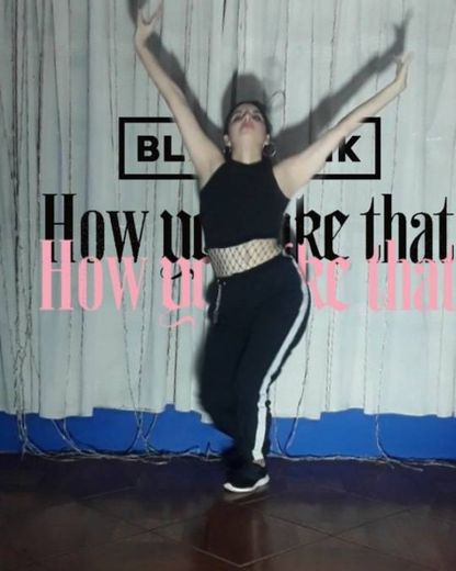 How you like that (Dance Cover)