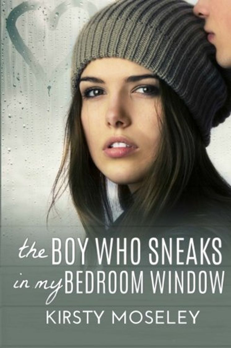 Book The Boy Who Sneaks In My Bedroom Window