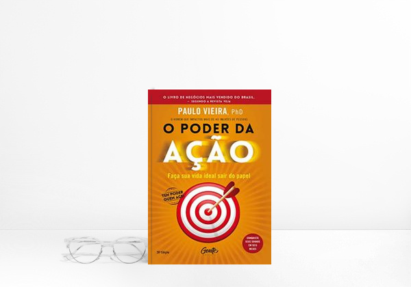 Libro O poder da ação: Faça sua vida ideal sair do papel