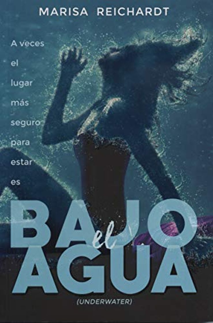 Libro Bajo el agua (Ficción Juvenil Adulto)