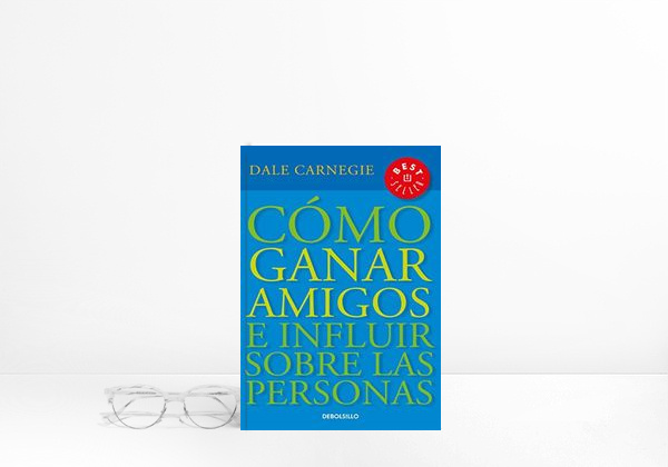 Libro Cómo ganar amigos e influir sobre las personas