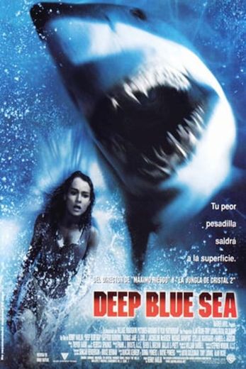 Deep Blue Sea