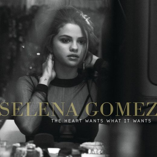 The Heart Wants What It Wants