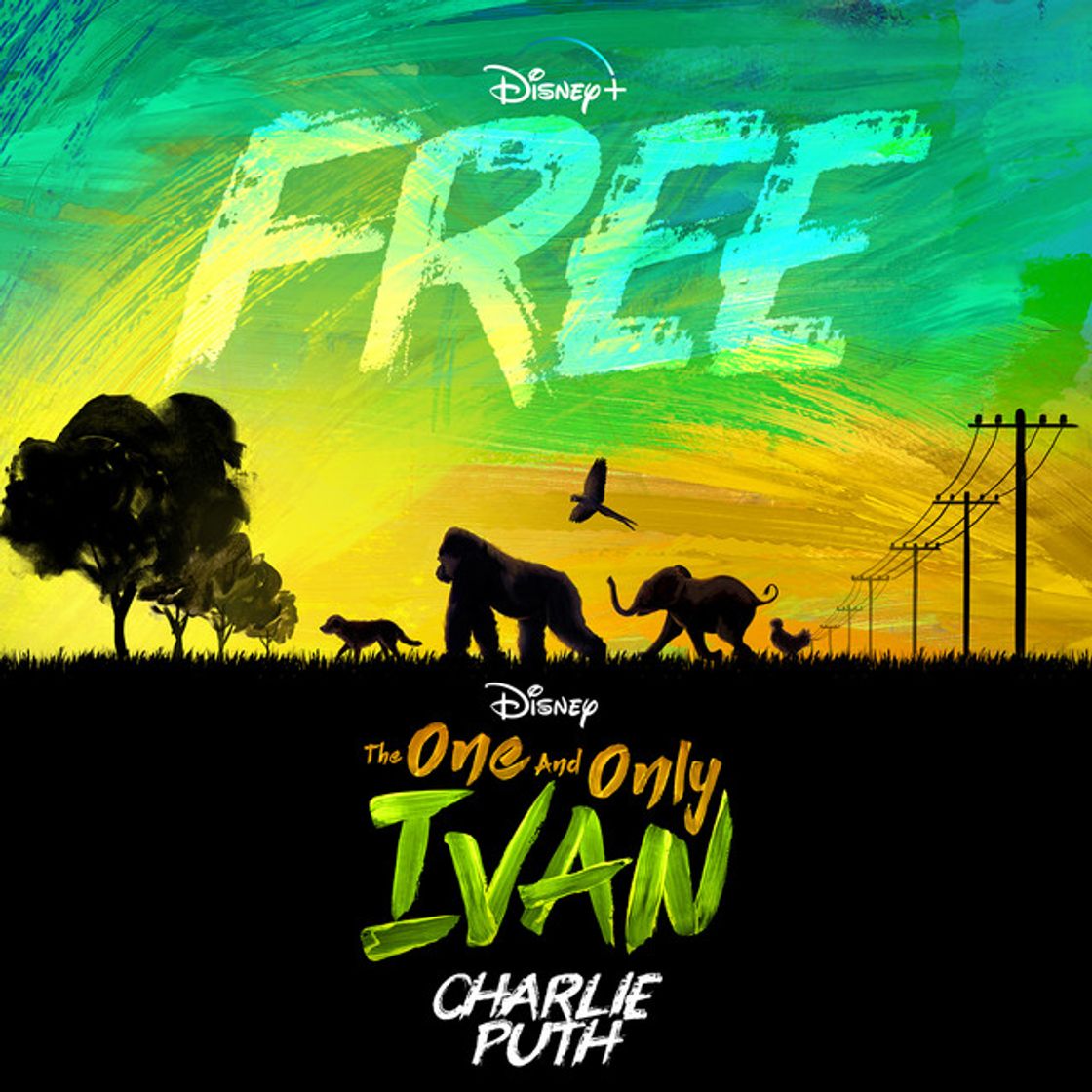 Canción Free - From Disney's "The One And Only Ivan"