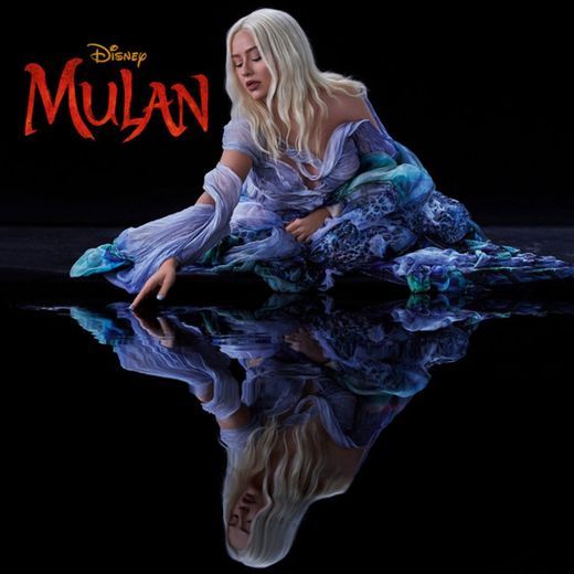 Reflection (2020) - From "Mulan"