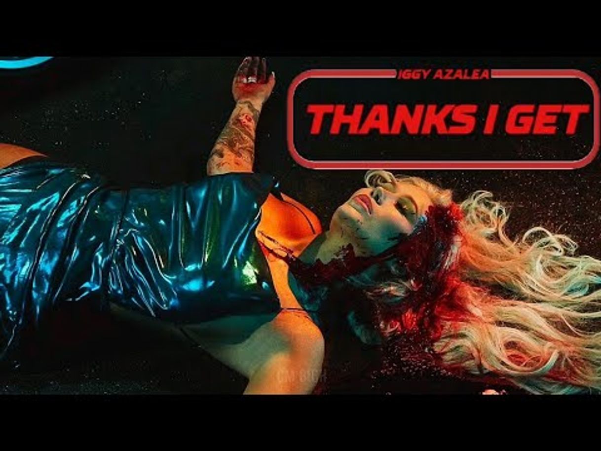 Canción Iggy Azalea - Thanks I Get 