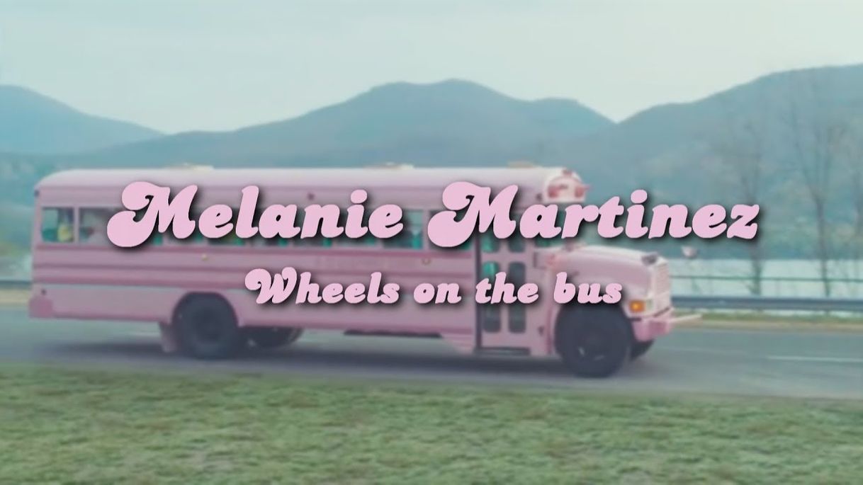 Canciones Melanie Martinez - Wheels On the Bus 