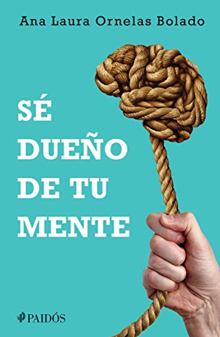 Libro Sé dueño de tu mente