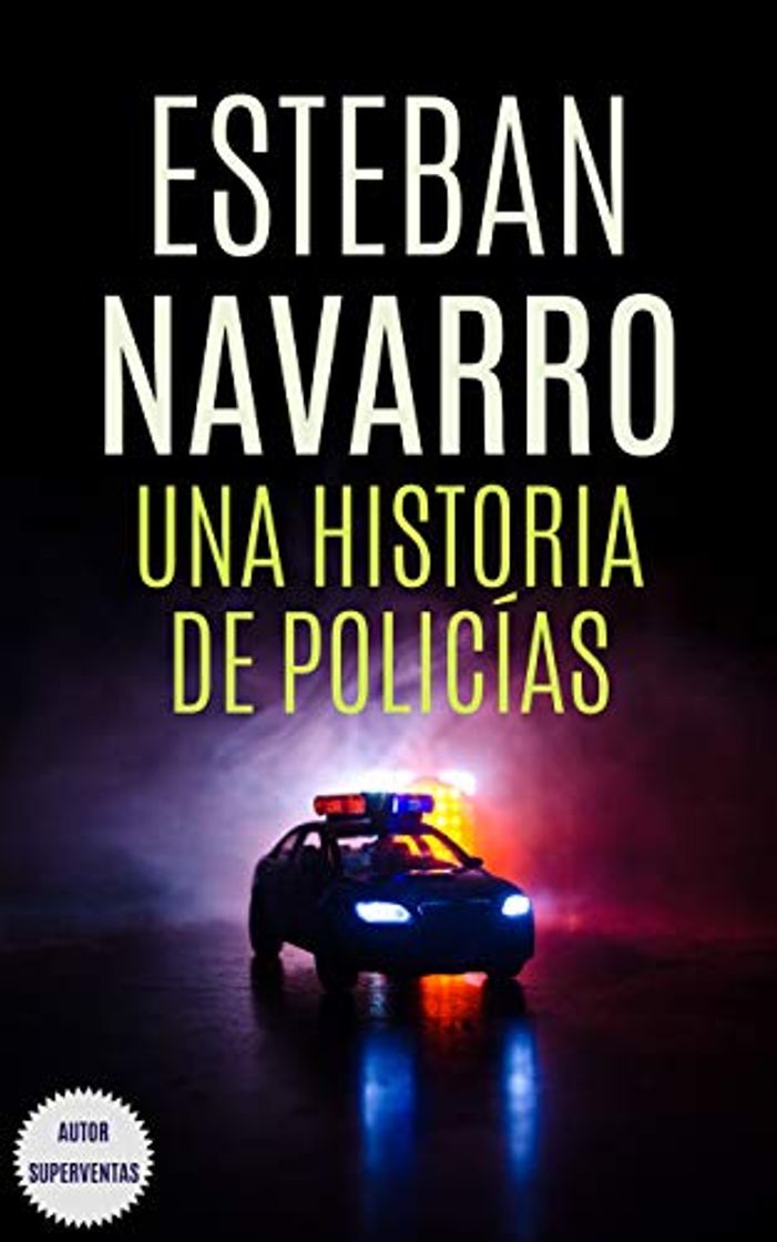 Libro UNA HISTORIA DE POLICÍAS