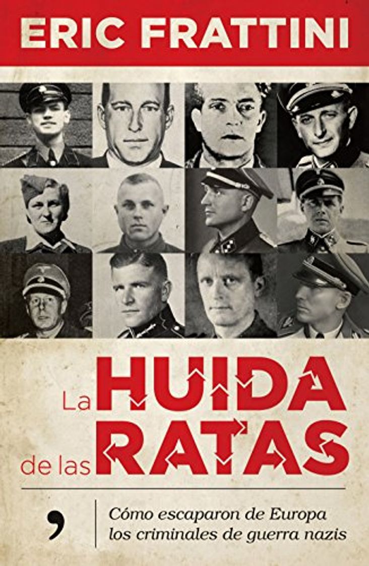 Book La huida de las ratas: Cómo escaparon de Europa los criminales de guerra nazis