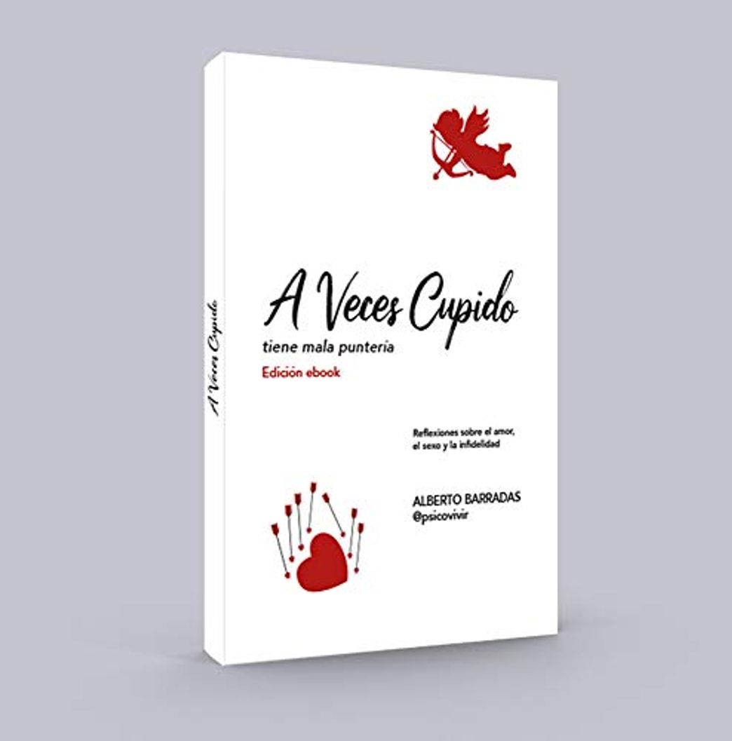 Libro A veces Cupido tiene mala puntería: Version EBook