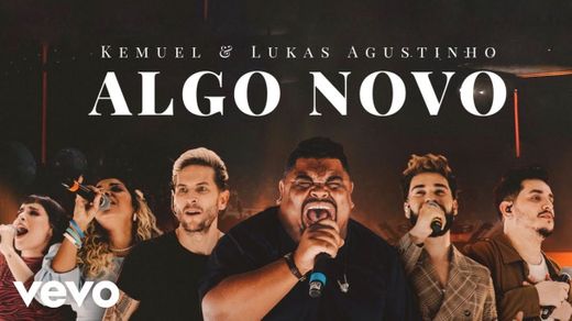 Algo Novo (feat. Lukas Agustinho) - Ao Vivo