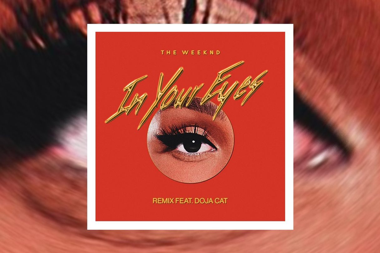 Canción In Your Eyes (with Doja Cat) - Remix