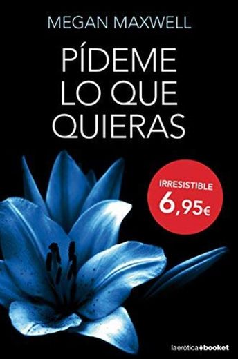 Pídeme lo que quieras by Megan Maxwell(2014-05-01)