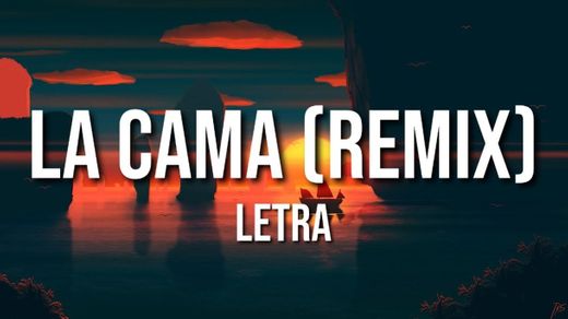 La Cama Remix (LETRA) - YouTube