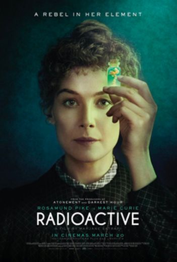 Radioactive - Madame Curie