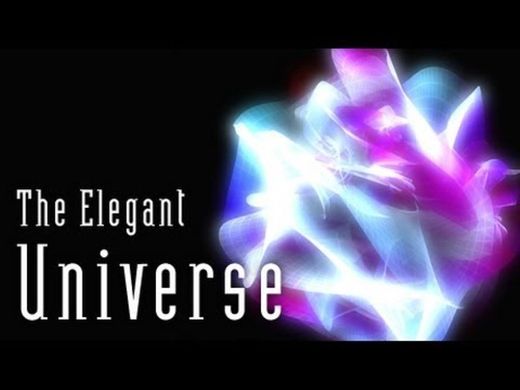 1- El Universo Elegante: El sueño de Einstein